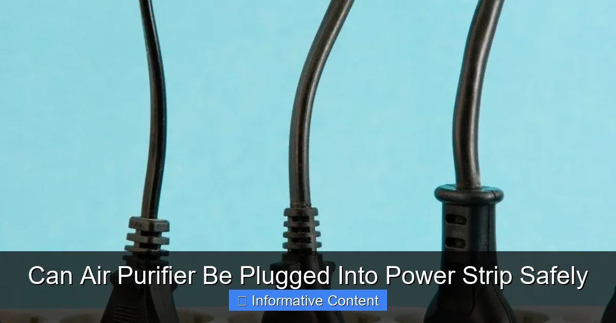 Can Air Purifier Be Plugged Into Power Strip Safely