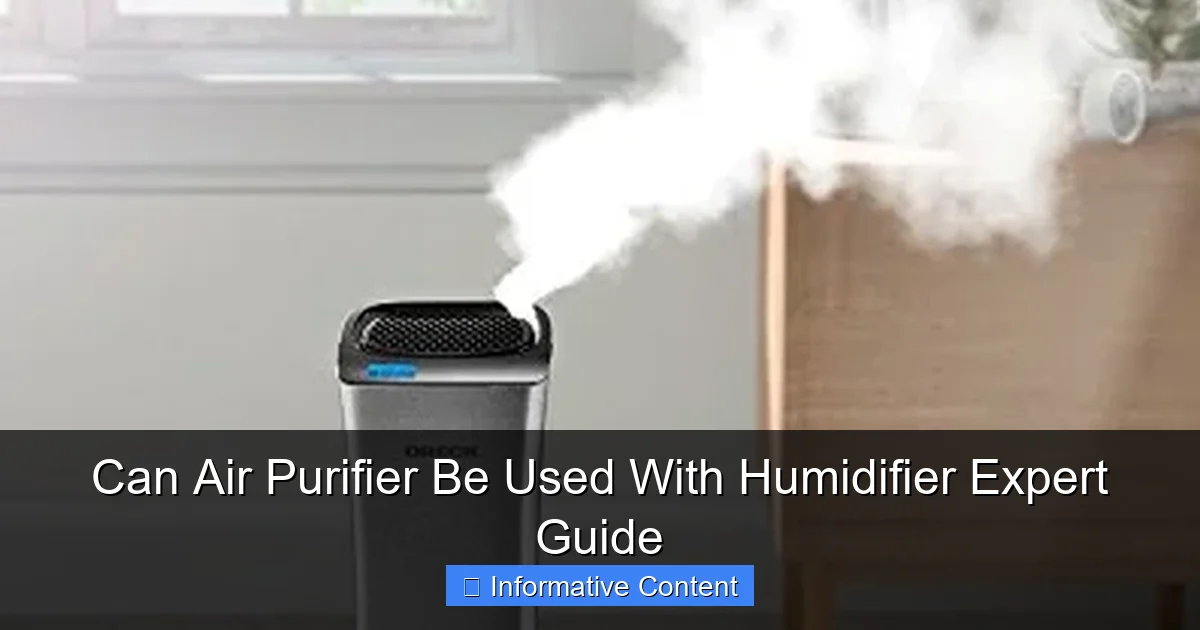 Can Air Purifier Be Used With Humidifier Expert Guide
