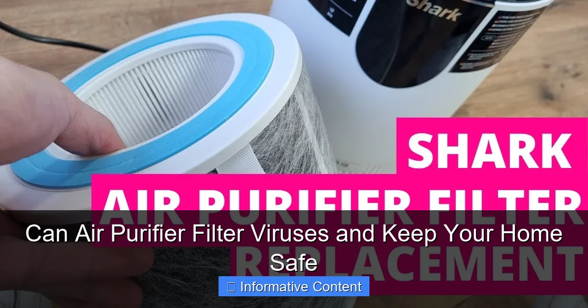 Can Air Purifier Filter Viruses and Keep Your Home Safe