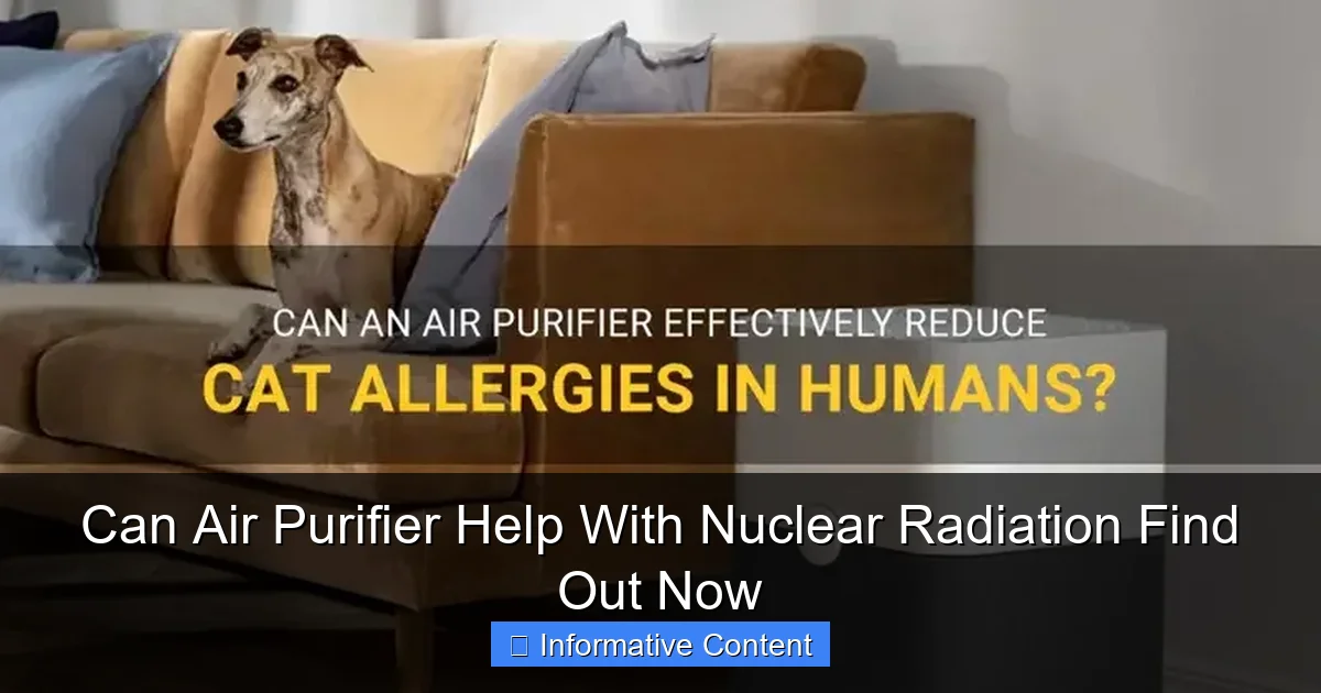 Can Air Purifier Help With Nuclear Radiation Find Out Now