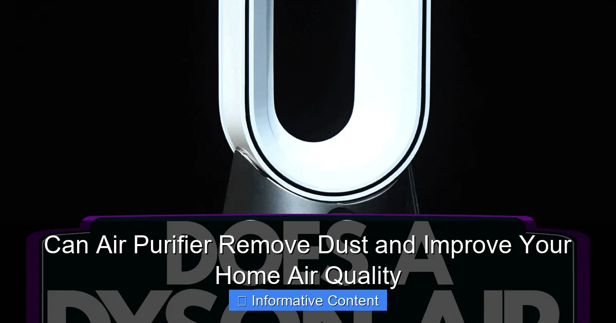 Can Air Purifier Remove Dust and Improve Your Home Air Quality