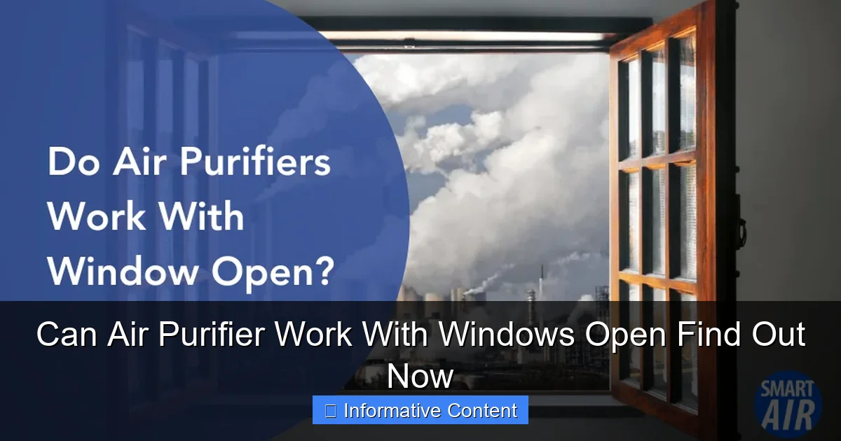 Can Air Purifier Work With Windows Open Find Out Now