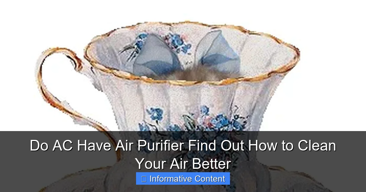 Do AC Have Air Purifier Find Out How to Clean Your Air Better