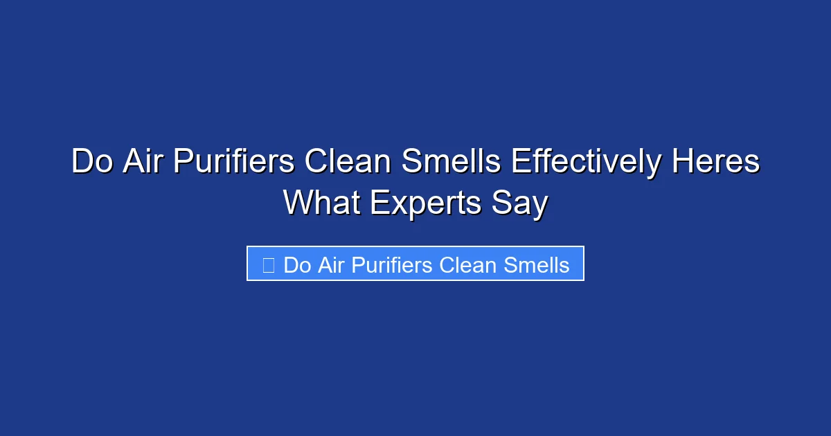 Do Air Purifiers Clean Smells Effectively Heres What Experts Say