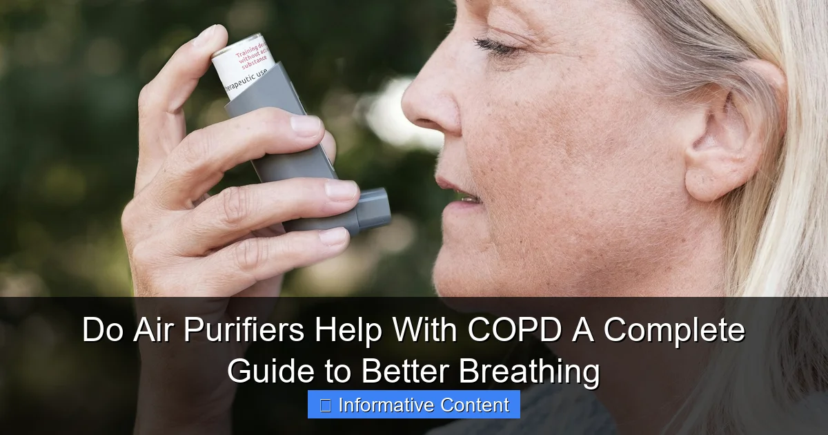 Do Air Purifiers Help With COPD A Complete Guide to Better Breathing