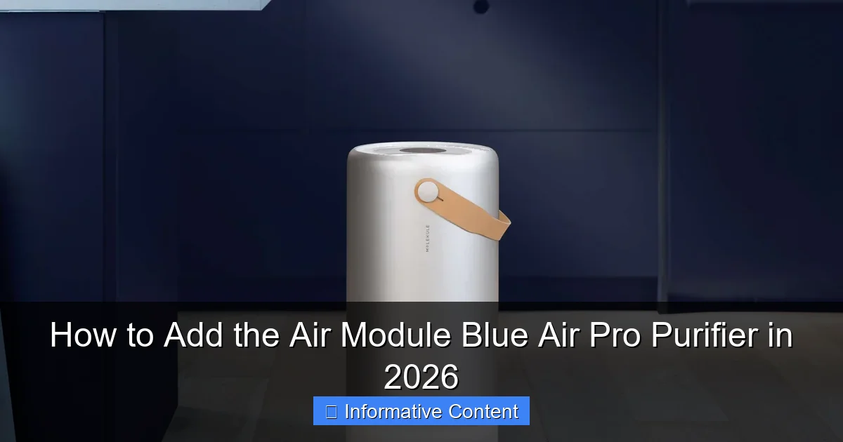 How to Add the Air Module Blue Air Pro Purifier in 2026