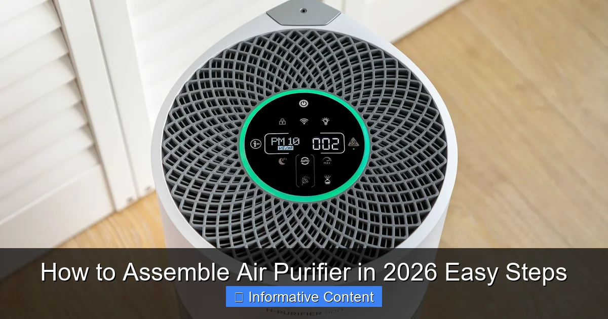 How to Assemble Air Purifier in 2026 Easy Steps