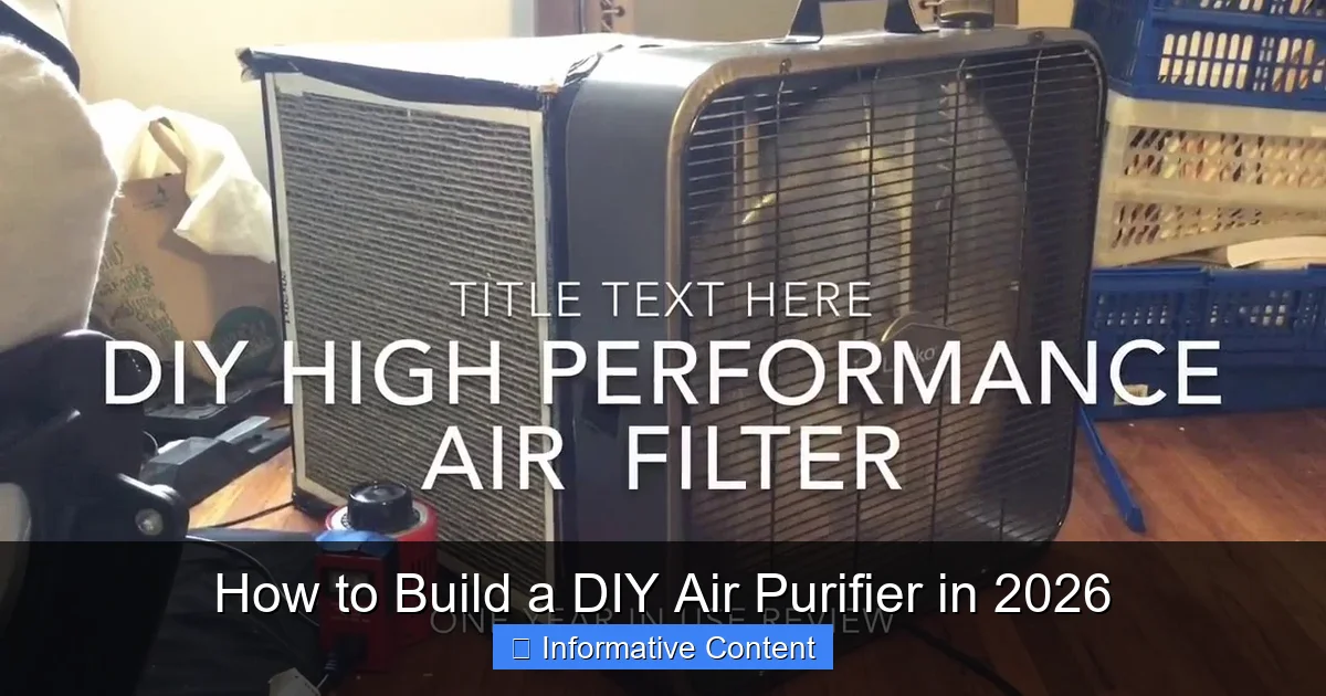 How to Build a DIY Air Purifier in 2026