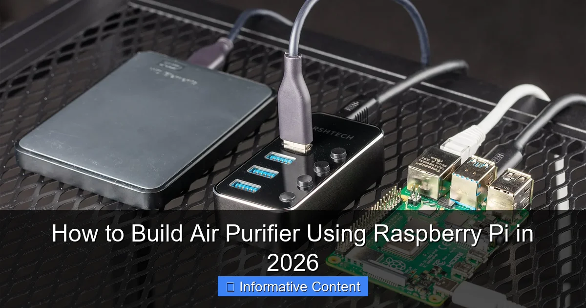 How to Build Air Purifier Using Raspberry Pi in 2026