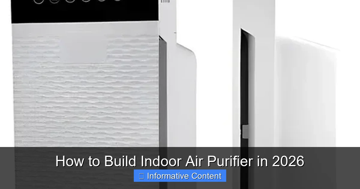 How to Build Indoor Air Purifier in 2026