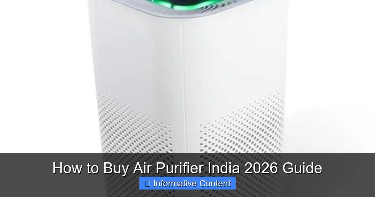 How to Buy Air Purifier India 2026 Guide