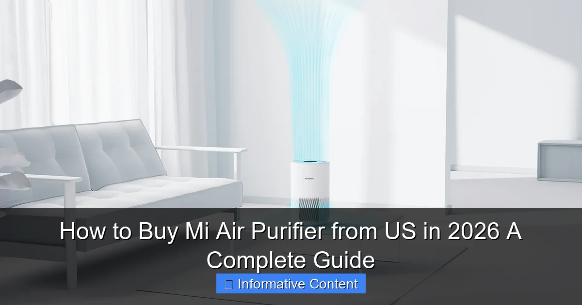How to Buy Mi Air Purifier from US in 2026 A Complete Guide