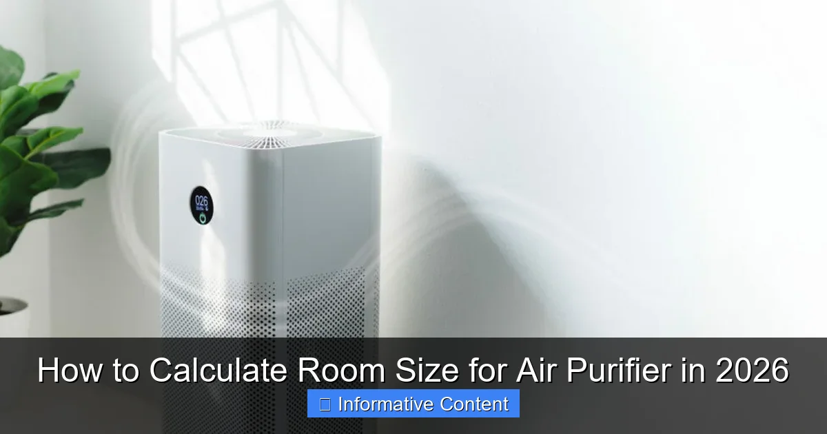 How to Calculate Room Size for Air Purifier in 2026