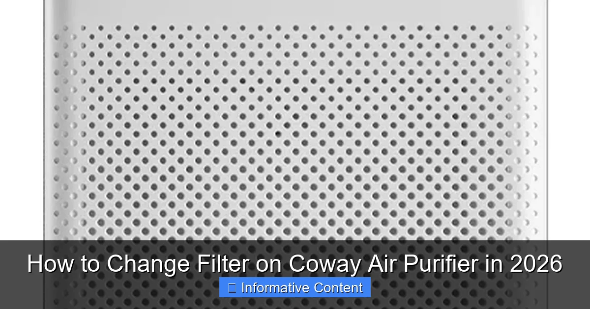 How to Change Filter on Coway Air Purifier in 2026
