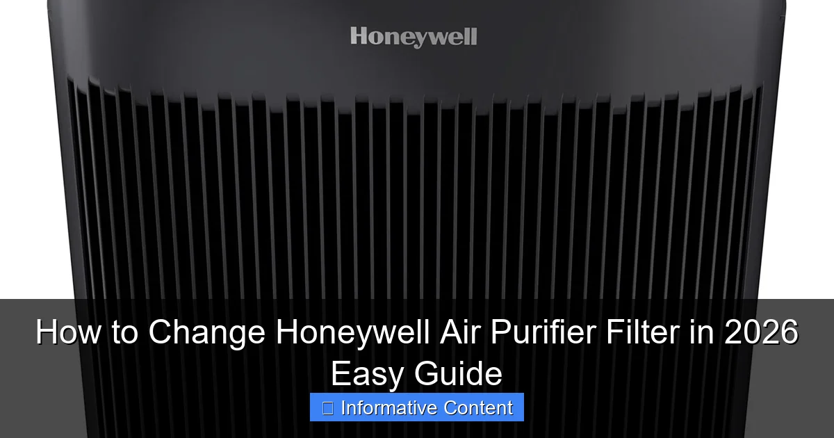 How to Change Honeywell Air Purifier Filter in 2026 Easy Guide