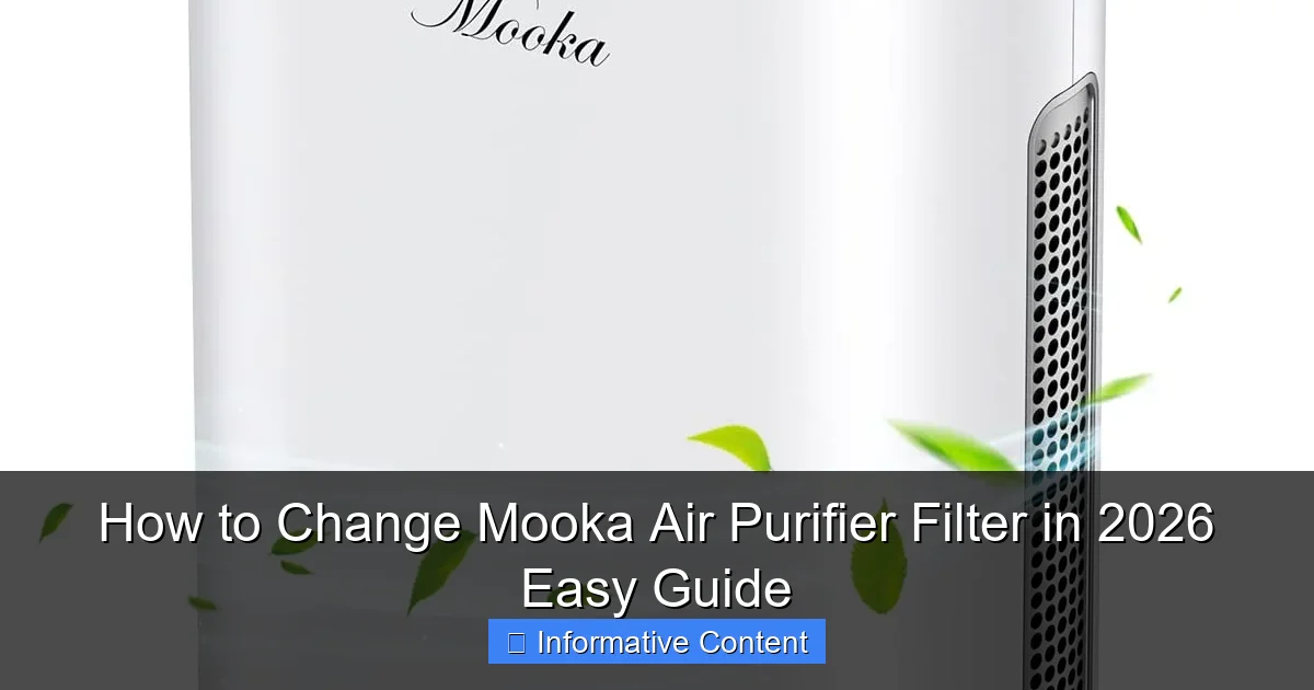 How to Change Mooka Air Purifier Filter in 2026 Easy Guide