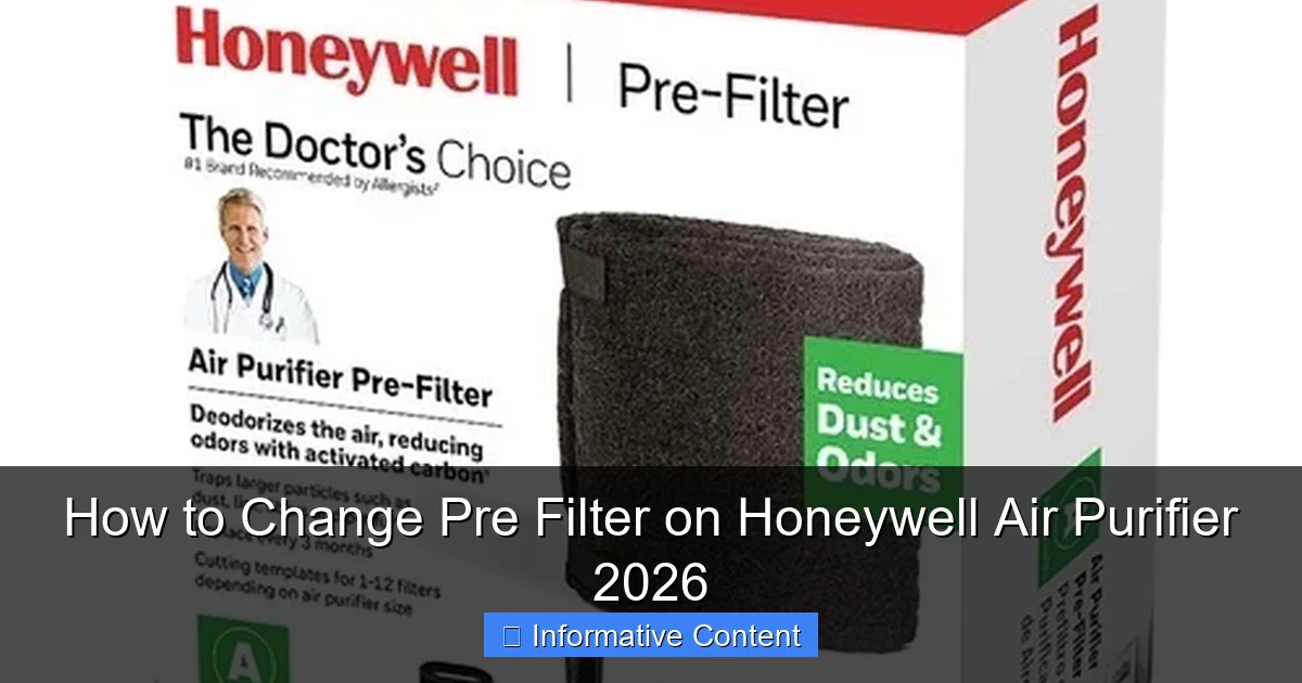 How to Change Pre Filter on Honeywell Air Purifier 2026