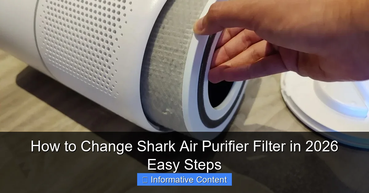 How to Change Shark Air Purifier Filter in 2026 Easy Steps