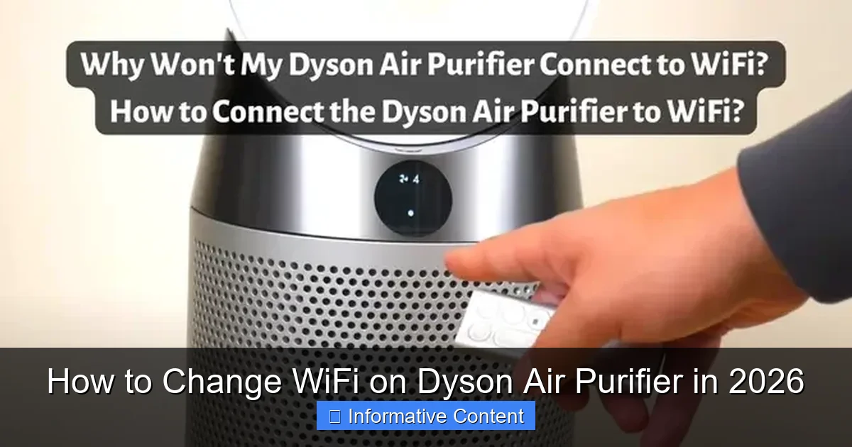 How to Change WiFi on Dyson Air Purifier in 2026