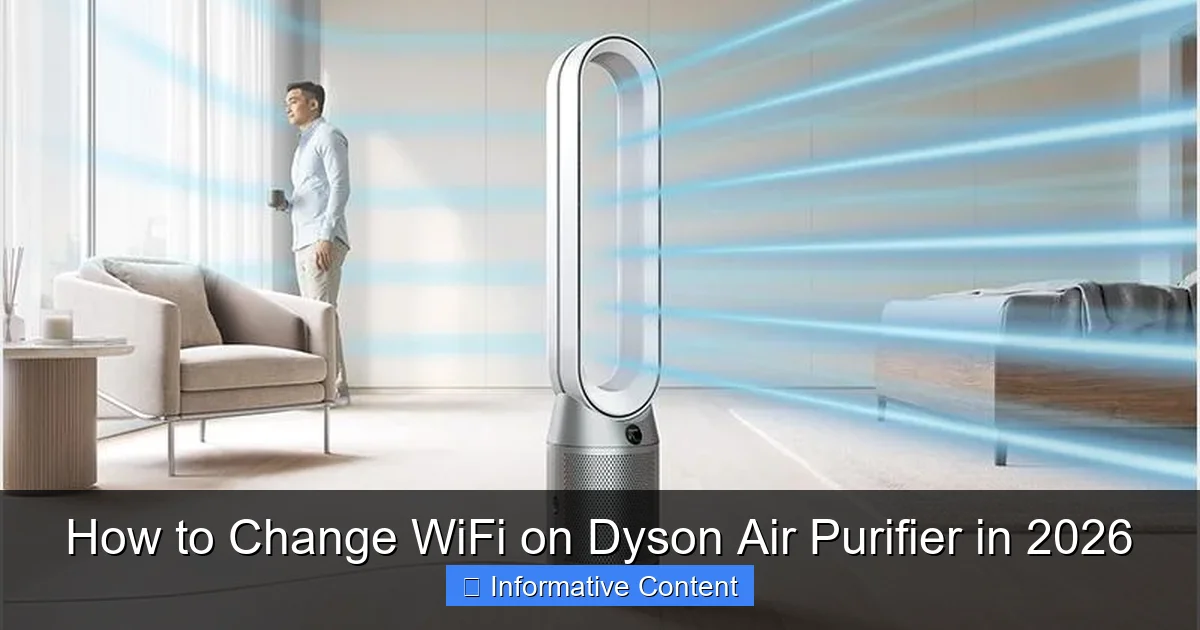 How to Change WiFi on Dyson Air Purifier in 2026
