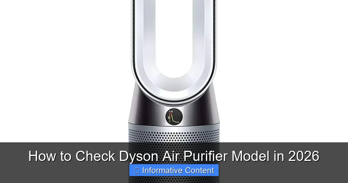 How to Check Dyson Air Purifier Model in 2026