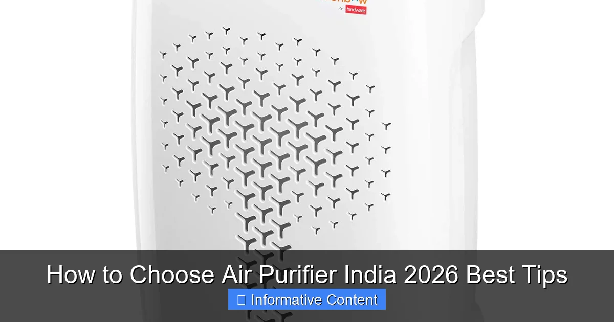 How to Choose Air Purifier India 2026 Best Tips