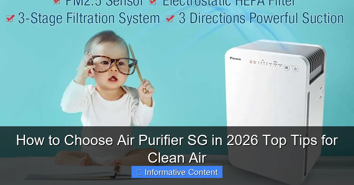 How to Choose Air Purifier SG in 2026 Top Tips for Clean Air