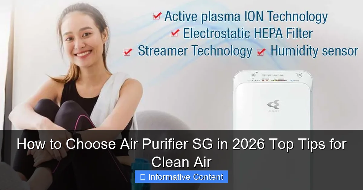 How to Choose Air Purifier SG in 2026 Top Tips for Clean Air