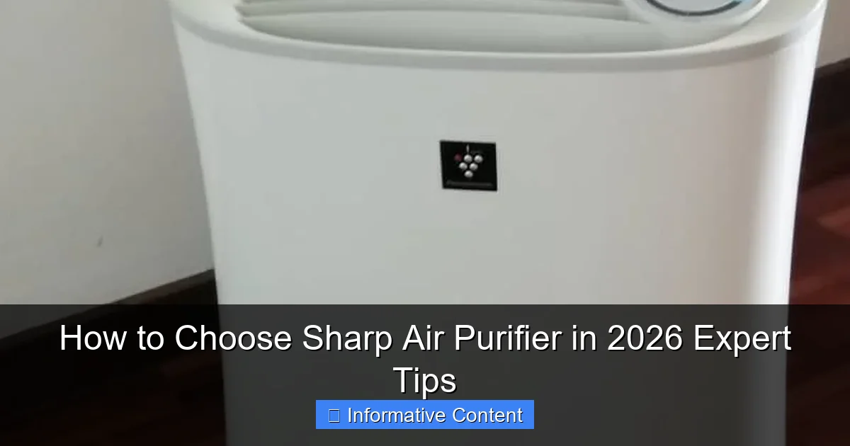 How to Choose Sharp Air Purifier in 2026 Expert Tips