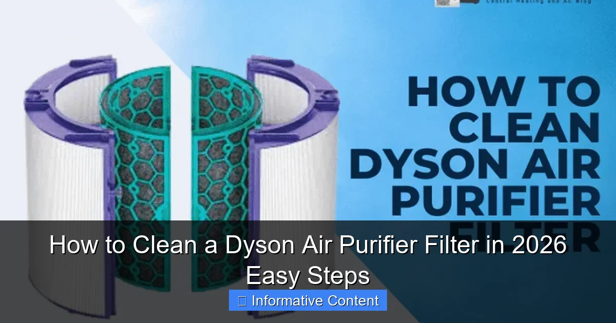 How to Clean a Dyson Air Purifier Filter in 2026 Easy Steps