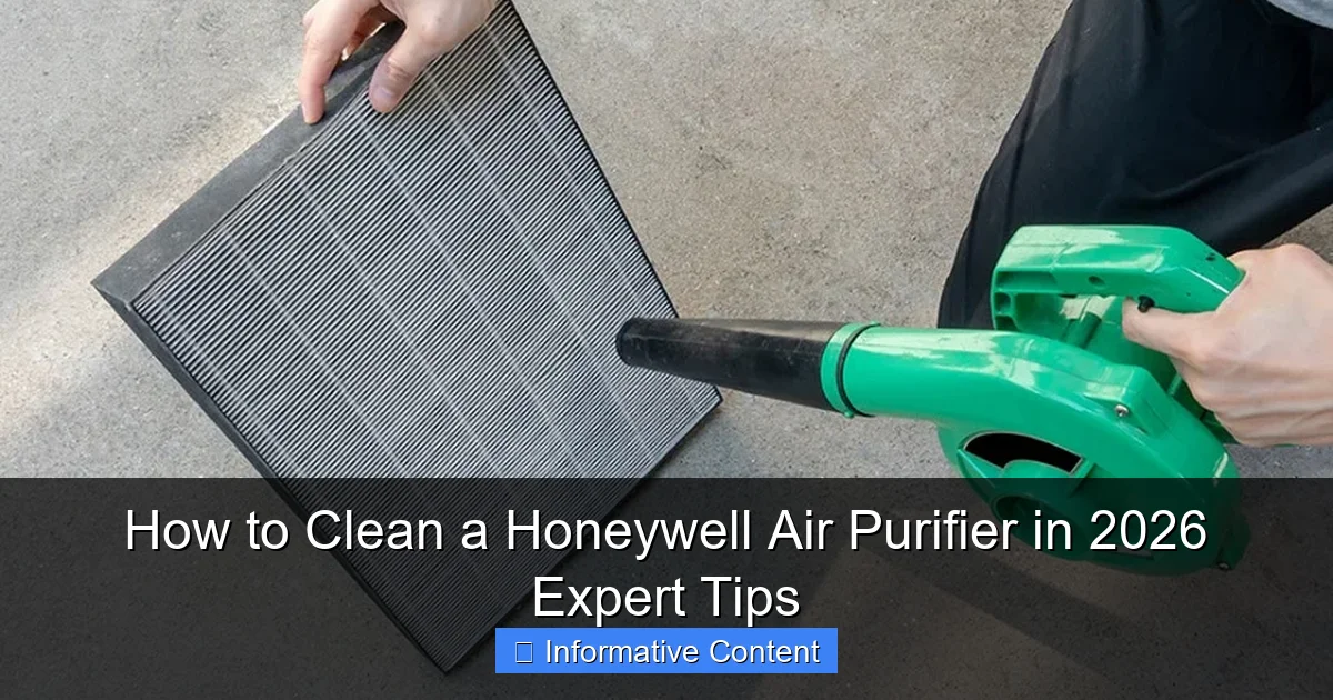 How to Clean a Honeywell Air Purifier in 2026 Expert Tips