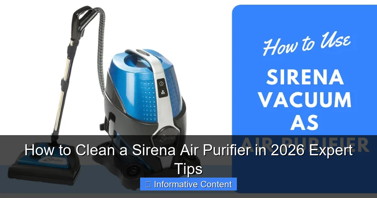 How to Clean a Sirena Air Purifier in 2026 Expert Tips