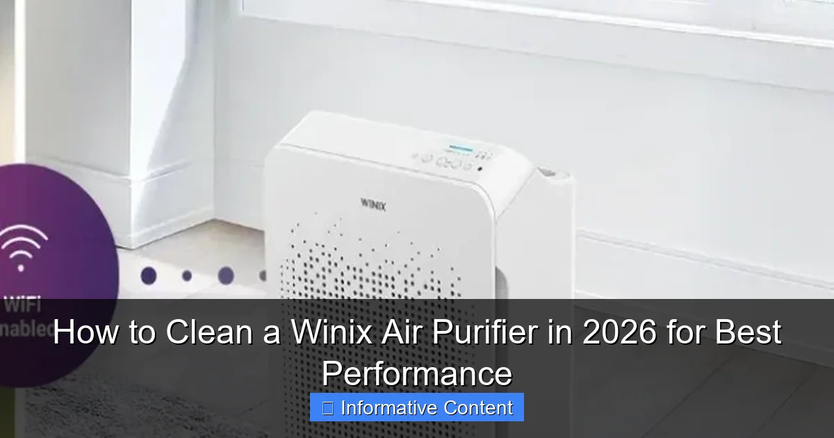 How to Clean a Winix Air Purifier in 2026 for Best Performance
