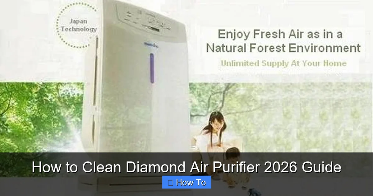 How to Clean Diamond Air Purifier 2026 Guide