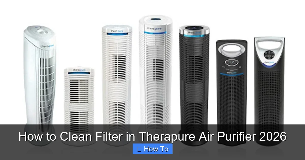 How to Clean Filter in Therapure Air Purifier 2026