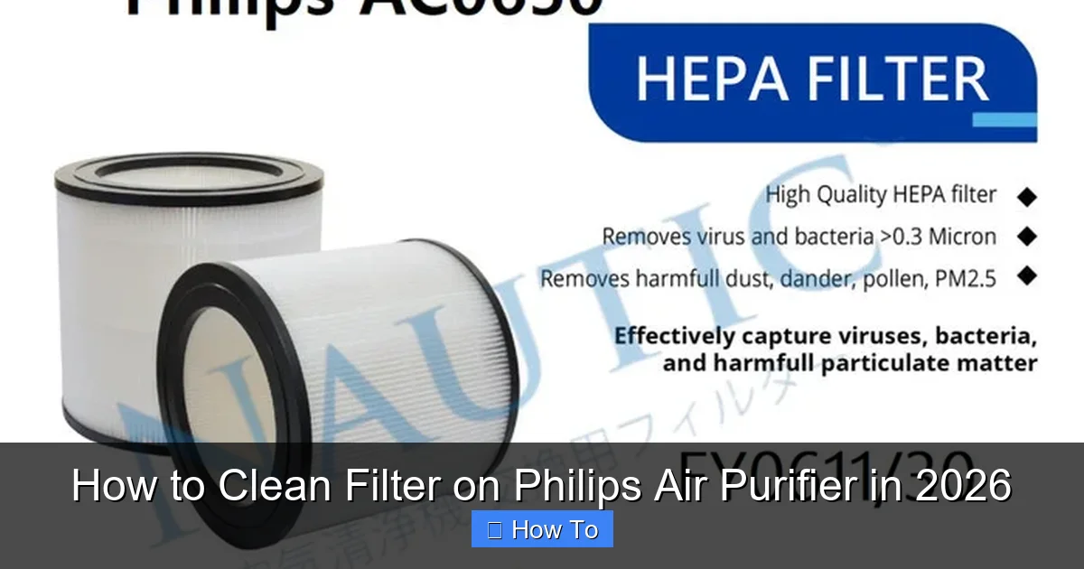 How to Clean Filter on Philips Air Purifier in 2026