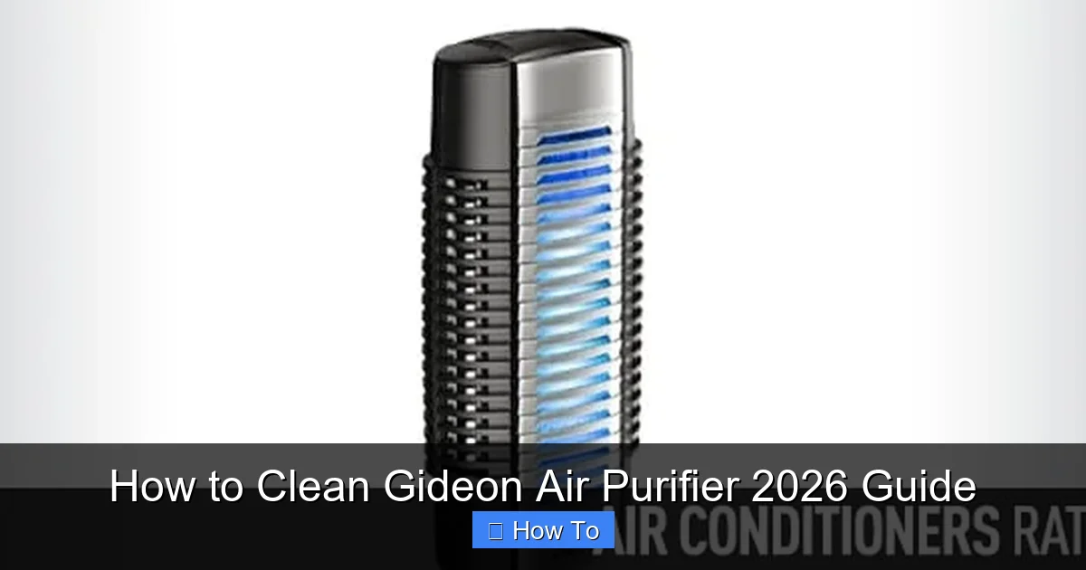 How to Clean Gideon Air Purifier 2026 Guide