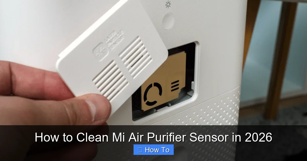 How to Clean Mi Air Purifier Sensor in 2026