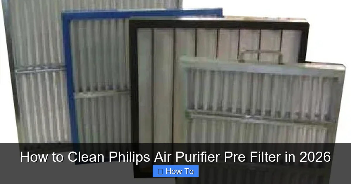 How to Clean Philips Air Purifier Pre Filter in 2026