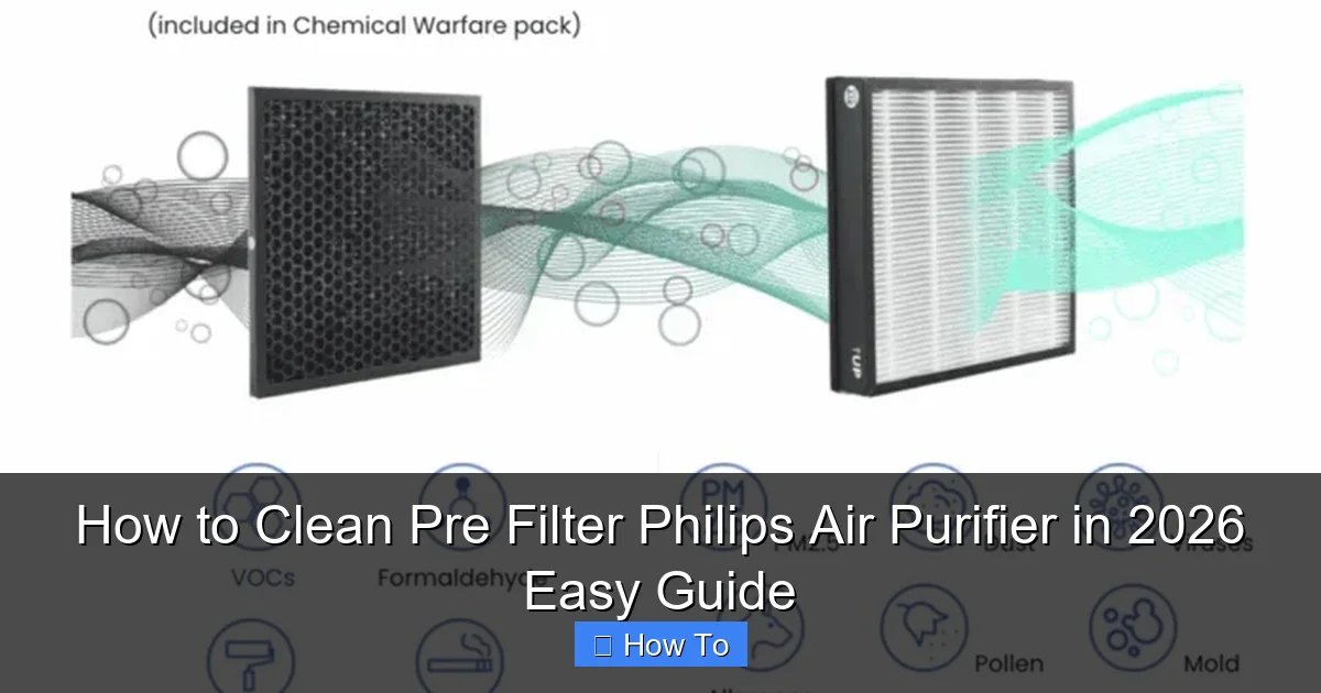 How to Clean Pre Filter Philips Air Purifier in 2026 Easy Guide