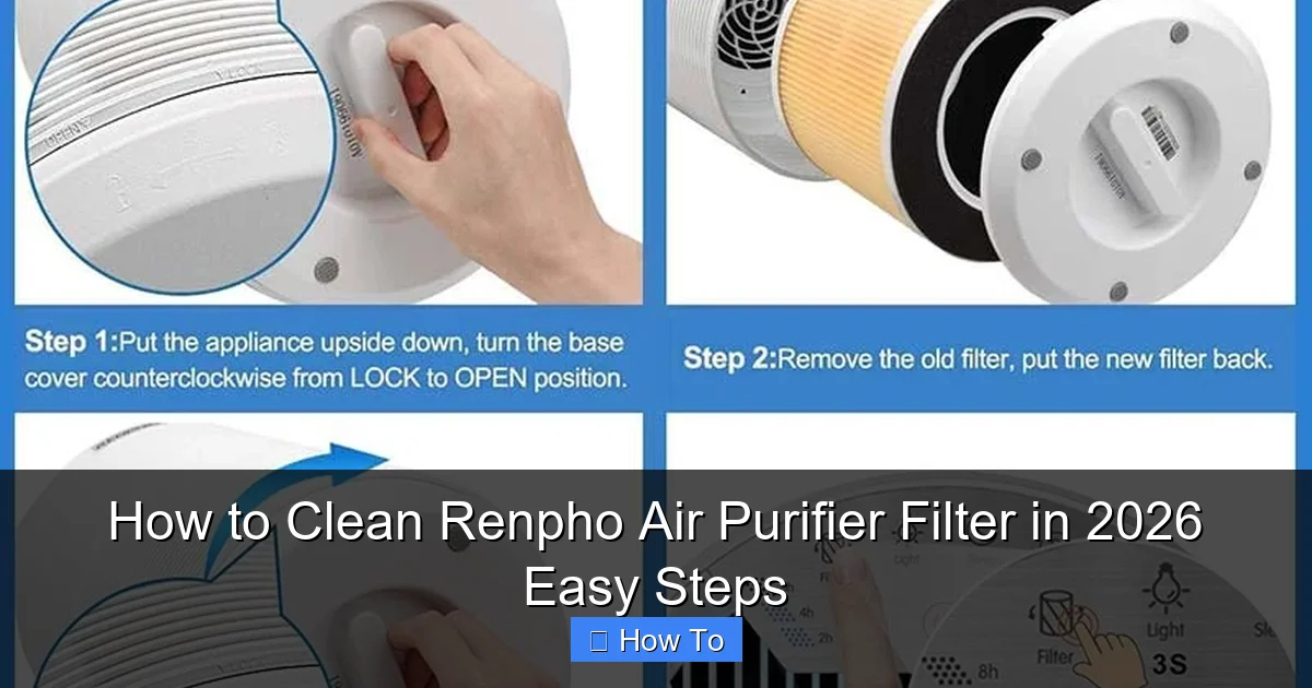 How to Clean Renpho Air Purifier Filter in 2026 Easy Steps