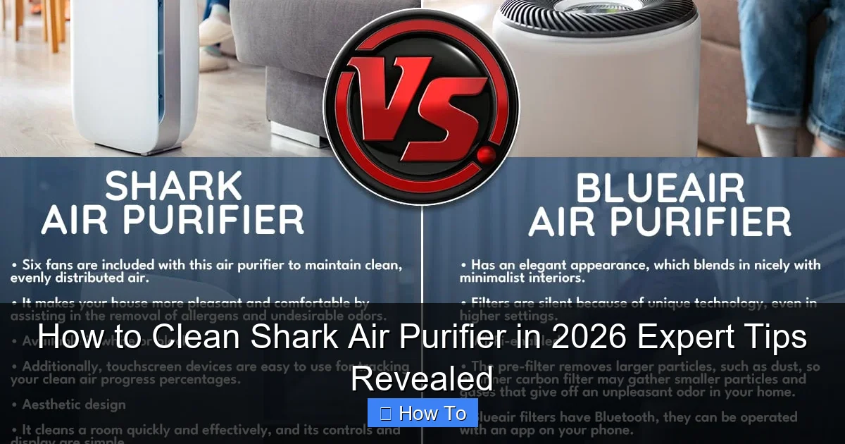 How to Clean Shark Air Purifier in 2026 Expert Tips Revealed