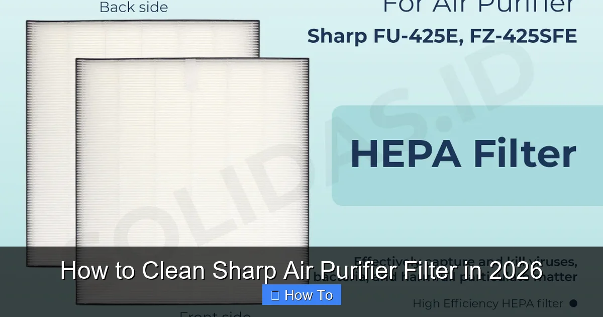 How to Clean Sharp Air Purifier Filter in 2026