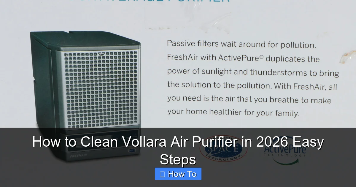 How to Clean Vollara Air Purifier in 2026 Easy Steps