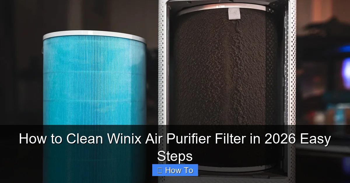 How to Clean Winix Air Purifier Filter in 2026 Easy Steps