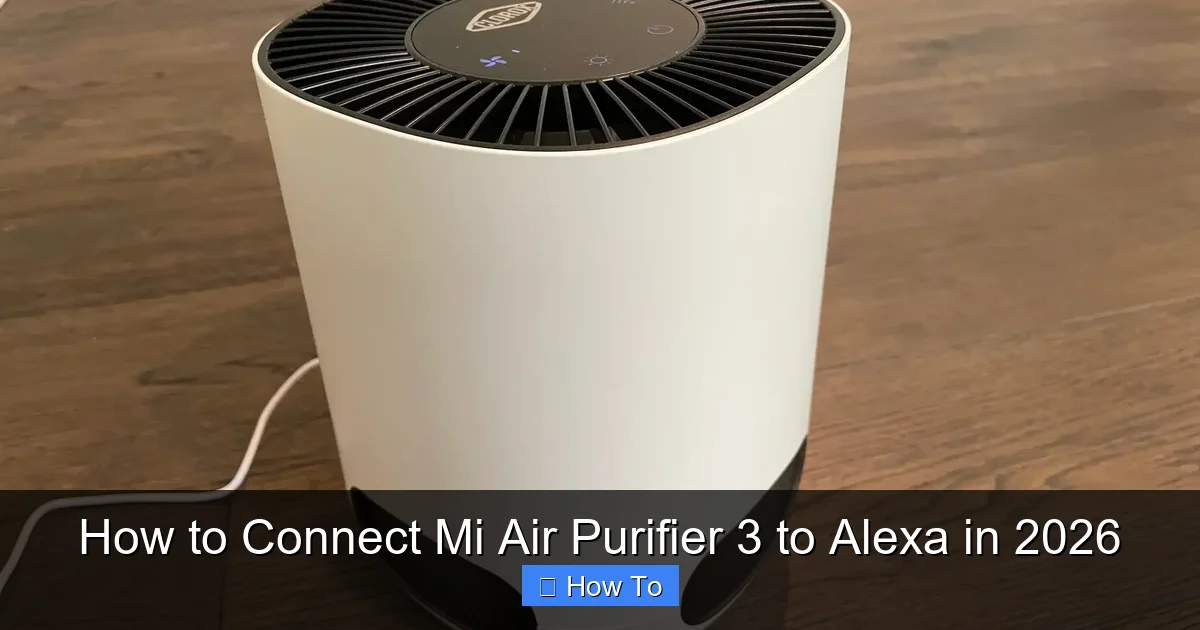 How to Connect Mi Air Purifier 3 to Alexa in 2026