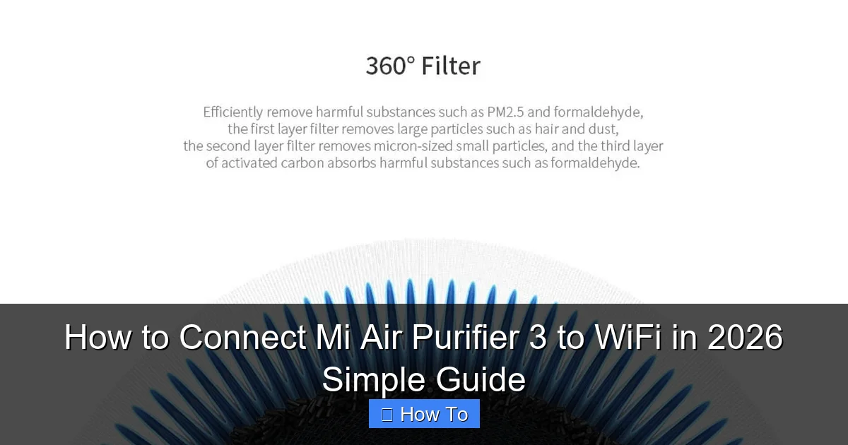 How to Connect Mi Air Purifier 3 to WiFi in 2026 Simple Guide