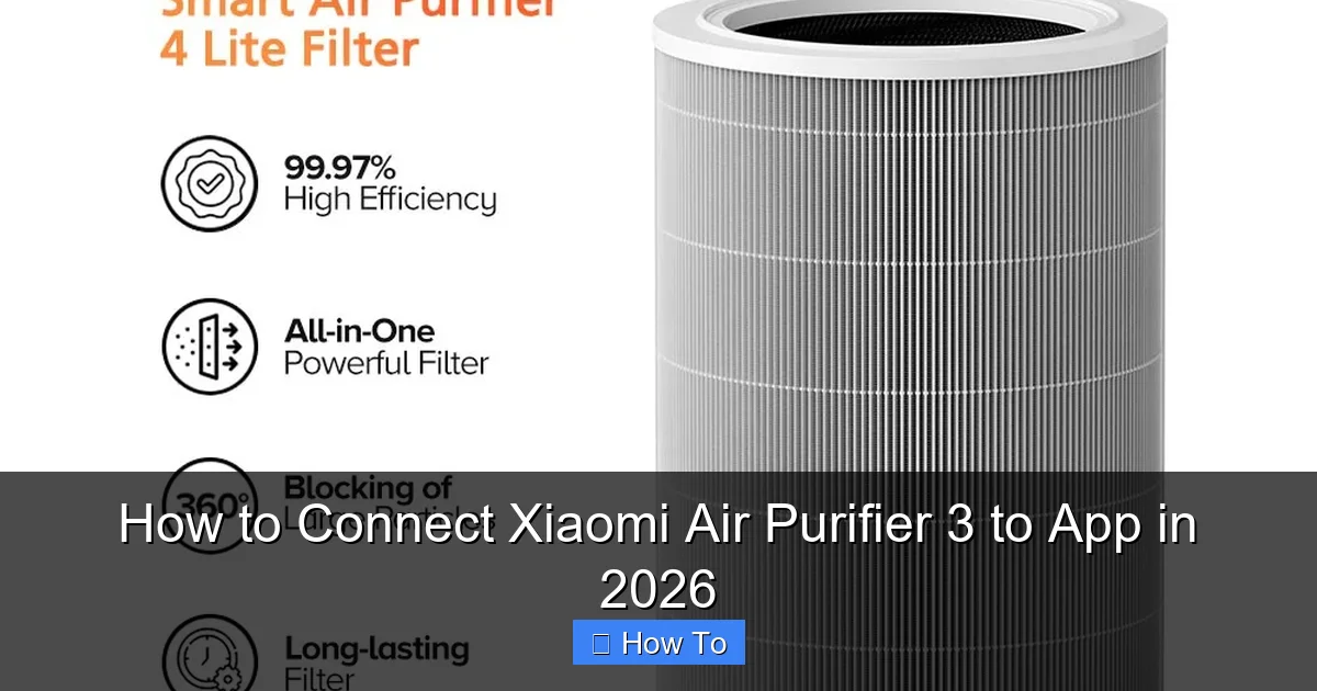 How to Connect Xiaomi Air Purifier 3 to App in 2026