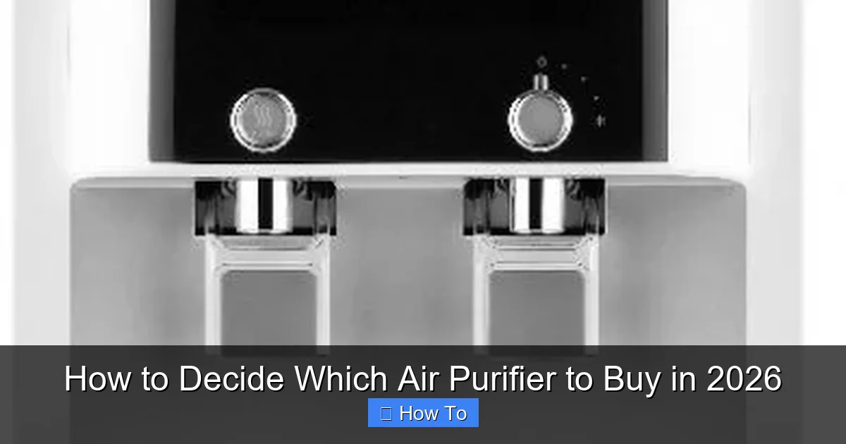 How to Decide Which Air Purifier to Buy in 2026