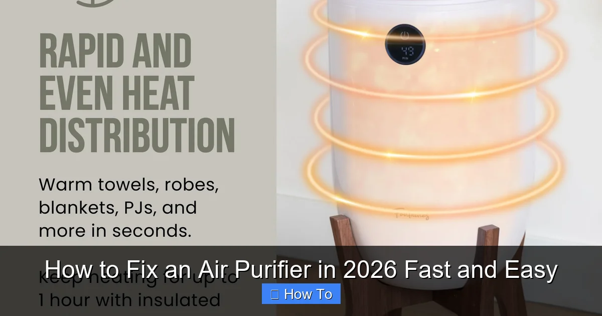 How to Fix an Air Purifier in 2026 Fast and Easy